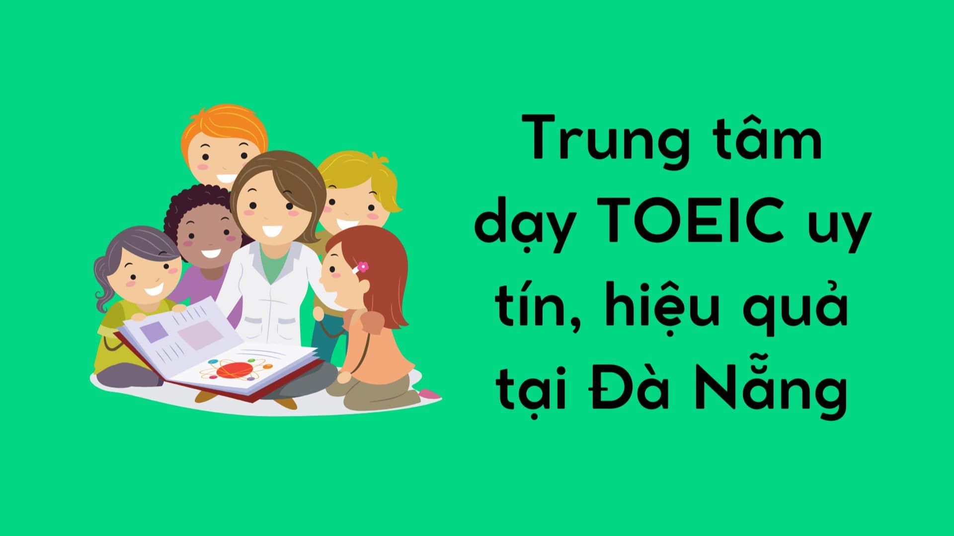 Trung tâm tiếng Anh Wings - Trung tâm Toeic Đà Nẵng 