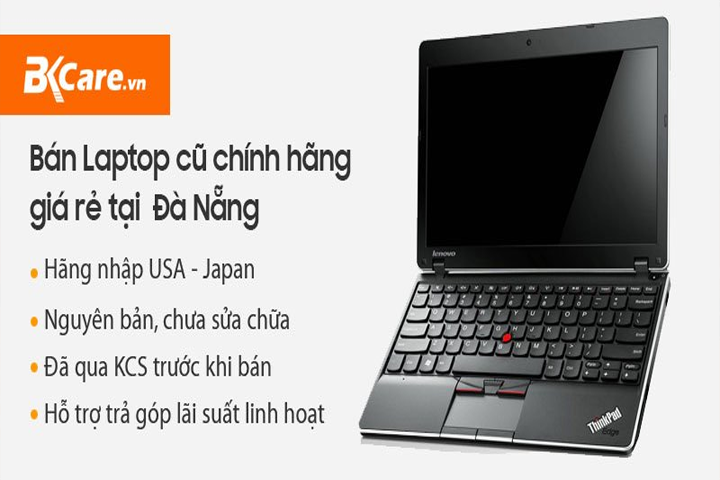 Laptop cũ Đà Nẵng tại thương hiệu BKcare